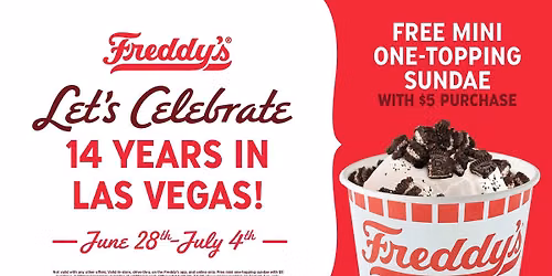Freddy's 14 Year Anniversary Celebration