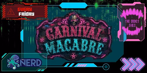 Carnival Macabre Weekly Cyber Variety Show