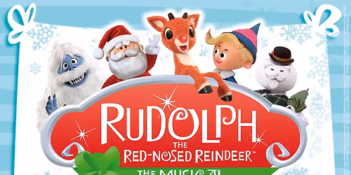 Rudolph The Red Nosed Reindeer - The Musical at Jefferson Performing Arts Center