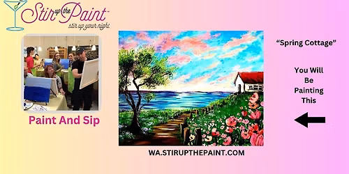Seattle Paint and Sip, Paint Party, Paint Night With Stir Up The Paint