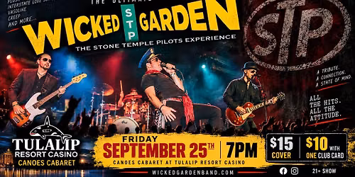 Wicked Garden [STP Tribute] at Tulalip Resort Casino