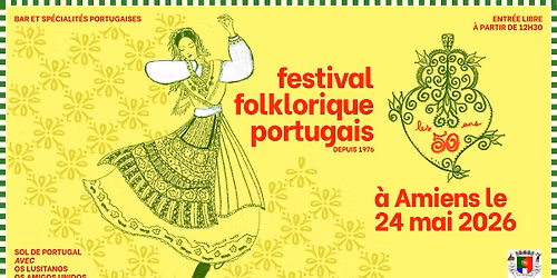 Festival folklorique - 50 ans de Sol de Portugal (Amiens)
