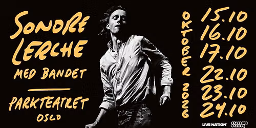 Sondre Lerche med bandet x 6 | Parkteatret