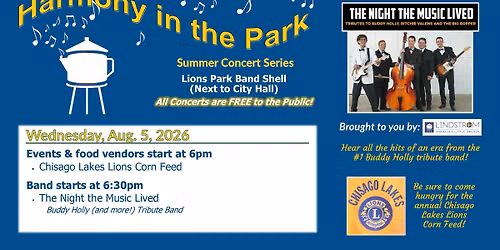 Harmony in the Park- The Night the Music Lived (Buddy Holly & more tribute) & CL Lions Corn Feed!