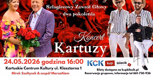Koncert ,,SZLAGIEROWY ZAWR\u00d3T G\u0141OWY- DWA POKOLENIA" z okazji Dnia Mamy w Kartuzach \u2764\ufe0f