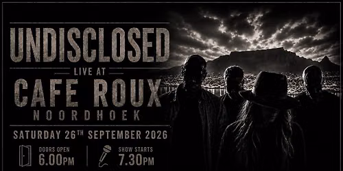 UNDISCLOSED LIVE! @ caf\u00e9 Roux
