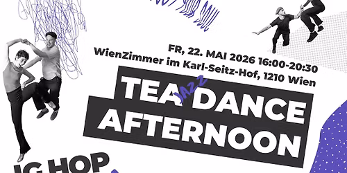 Tea Dance Afternoon im WienZimmer
