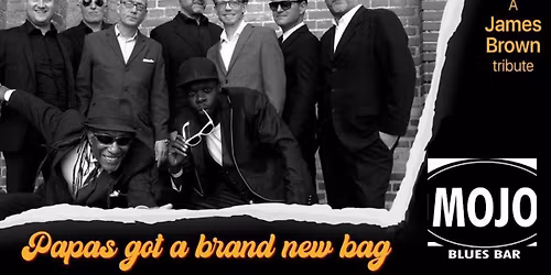 James Brown Tribute -Papas Got A Brand New Bag - FREDAG