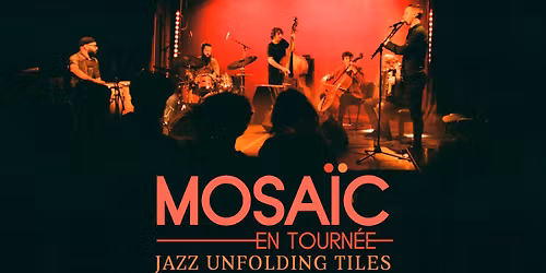 Concert du sextet m\u00e9diterran\u00e9en de jazz "Mosa\u00efc"