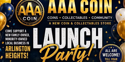 AAA Coin Grand Opening Launch Party in Arlington Heights, Illinois!