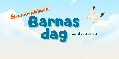 Barnas dag p\u00e5 Bystranda - strandryddeuka