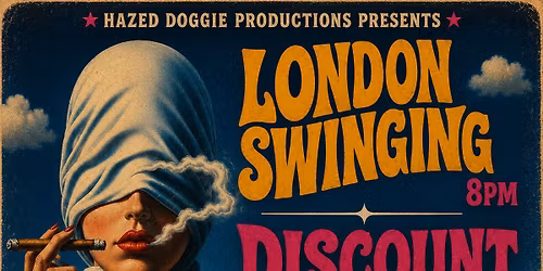 Discount Pills & London Swinging at The Little Darlin'