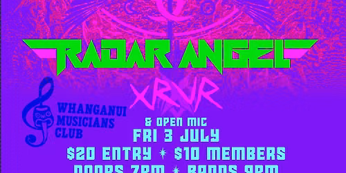 RADAR ANGEL | XRVR @ Whanganui Musicians Club