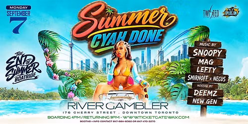 Summer Cyah Done - End of Summer Boat Ride | Labour Day Long Weekend