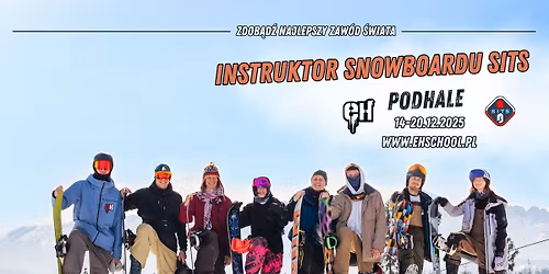 Kurs Instruktora Snowboardu SITS Podhale grudzie\u0144 2025