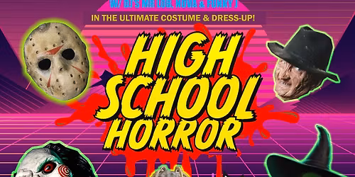 Herbie Lavender presents the 'High School Horror' Halloween Party
