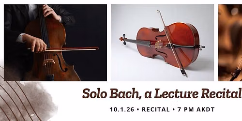 Solo Bach, a Lecture Recital