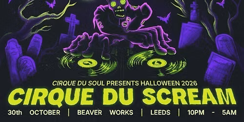 Cirque Du Soul: Leeds \/\/ Halloween