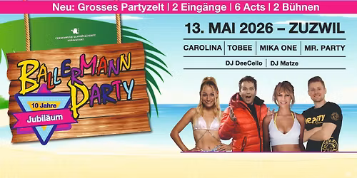 10 Jahre - Ballermannparty Zuzwil 2026