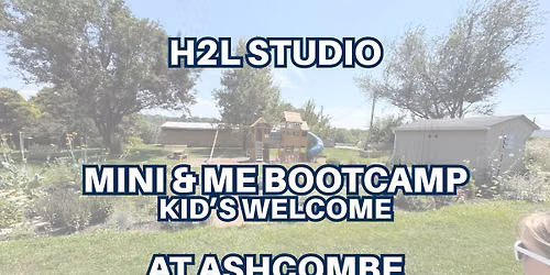 Mini & Me Bootcamp at Ashcombe Gardens \ud83c\udf3f 10\/10
