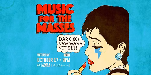 Music For The Masses - Dark 80's New Wave Nite