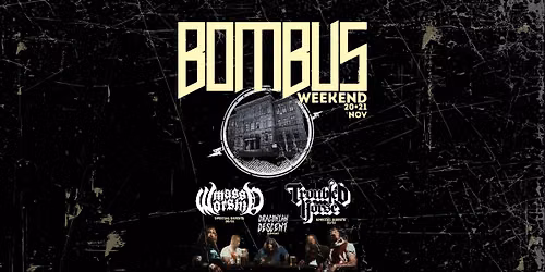 BOMBUS WEEKEND | 20+21 nov | Musikens Hus | 