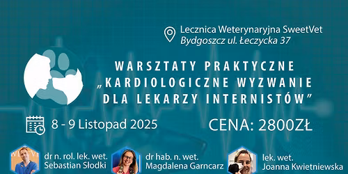 \u201eKardiologiczne wyzwanie dla lekarzy internist\u00f3w\u201d