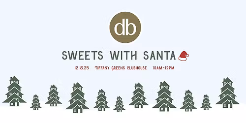 Sweets with Santa \ud83c\udf85\ud83c\udffc