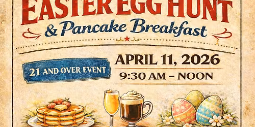 Adult Easter Egg Hunt and Pancake Breakfast