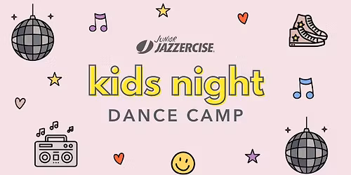 Kids Night Dance Camp