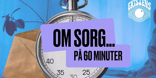 P\u00e5 60 minuter: Sorg \u2013 ett samh\u00e4llsproblem?