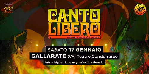 Canto Libero - omaggio a Battisti & Mogol @ Gallarate (VA) - Teatro Condominio