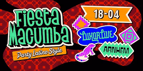 Fiesta Macumba - Luxor Live Arnhem