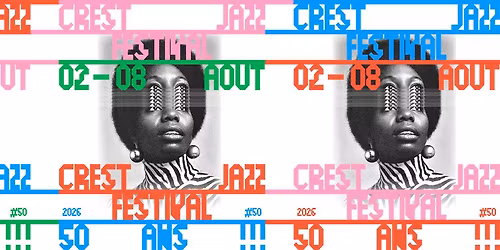 Crest Jazz Festival 2026 - 50\u00e8me \u00e9dition