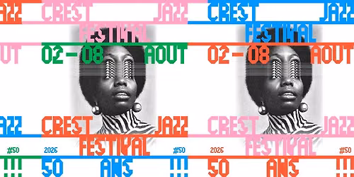 Crest Jazz Festival 2026 - 50\u00e8me \u00e9dition