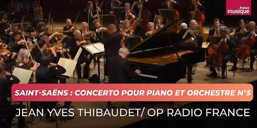 National Arts Centre Orchestra: John Storgards - Saint-Saens & Thibaudet