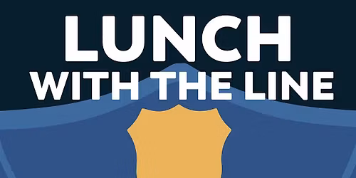 Lunch with the Line