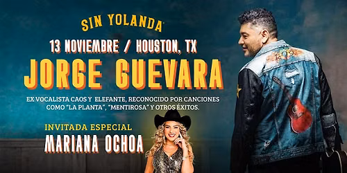Jorge Guevara "El Regreso" - Sin Yolanda Houston | November 13th