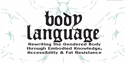 Tufts Women's Center Symposium: BODY LANGUAGE