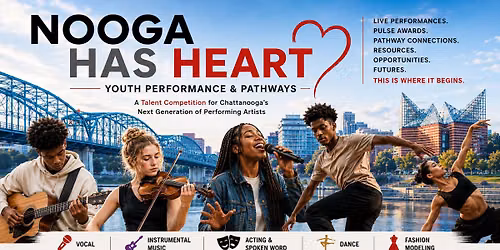 Nooga Has Heart: Youth Performance and Pathways