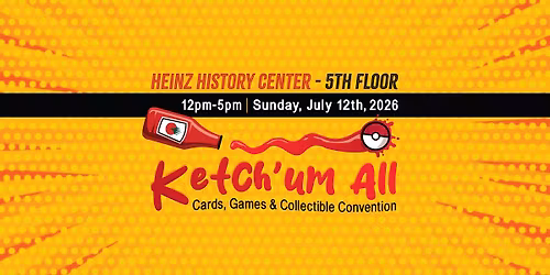 1st Annual Ketch'um All Con!