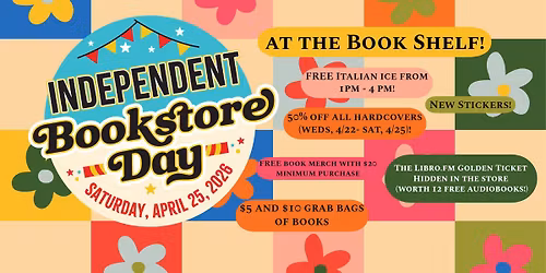 Celebrate Independent Bookstore Day at The Book Shelf!