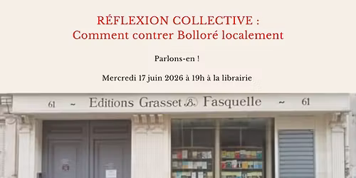 R\u00e9flexion collective : comment contrer Bollor\u00e9 localement ? 