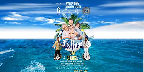 Father's Day Harbor Cruise inc.  Buffet & Drinks Sunday 6th Sept 2026