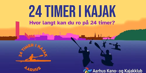 24 timer i kajak 2026 \u2013 Hvor langt kan du ro? \ud83d\udef6\ud83d\udca8