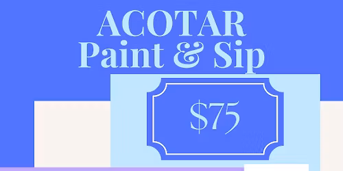 ACOTAR Paint and Sip