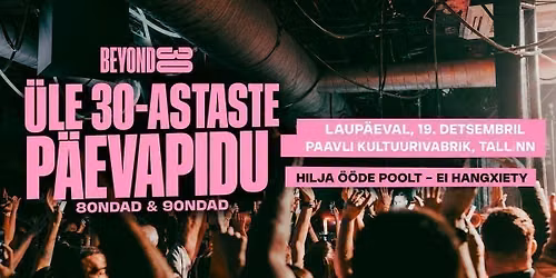 80s &amp; 90s Over 30s Daytime Clubbing - TALLINN