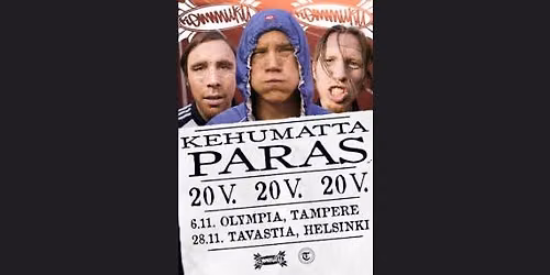 Kemmuru \u2013 Kehumatta paras 20 vuotta \/ Tavastia