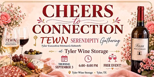Cheers to Connection: TEWN Serendipity