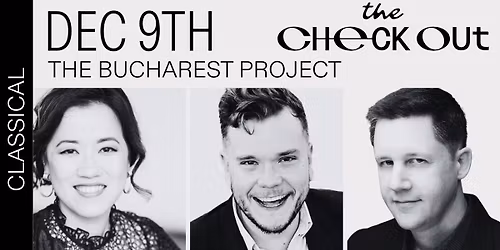 The Bucharest Project: Andy Hudson, Yasuko Oura & Nick Photinos